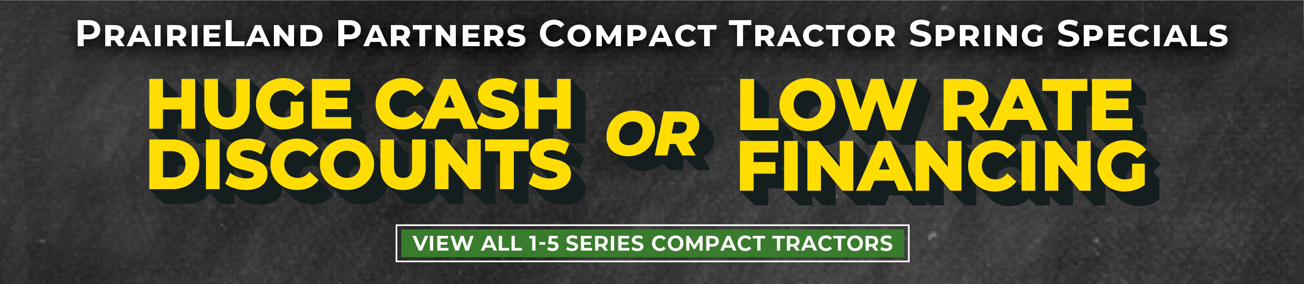 Go to prairielandpartners.com (--series-compact-tractor-packages subpage)